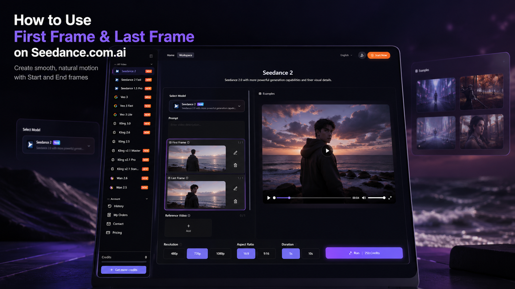 How to Use First and Last Frame on Seedance.com.ai: Step-by-Step Guide